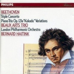 Triple Concerto / Piano Trio Op.121a "Kakadu" Variations