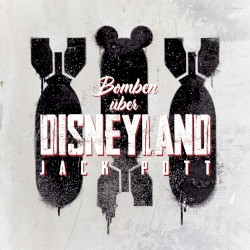 Bomben über Disneyland