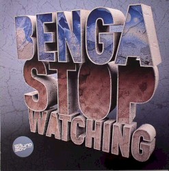 Stop Watching / Little Bits