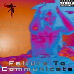 Failure to Communicate