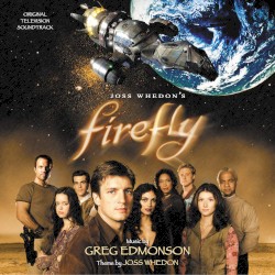 Firefly: Original Television Soundtrack