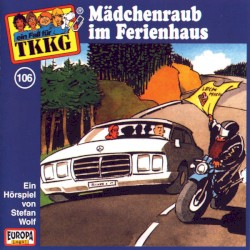 TKKG 106: Mädchenraub im Ferienhaus