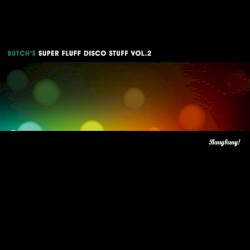 Super Fluff Disco Stuff Vol. 2