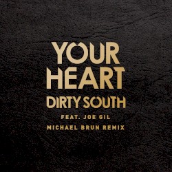 Your Heart (Michael Brun remix)