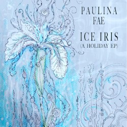 Ice Iris (A Holiday EP)