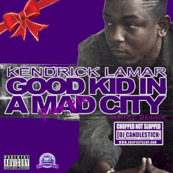 Good Kid, Purple City (Chopped Not Slopped by DJ Candlestick)
