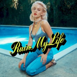 Ruin My Life (The Remixes)