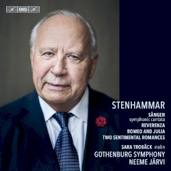 Sången, Symphonic Cantata / Reverenza / Romeo and Julia / Two Sentimental Romances