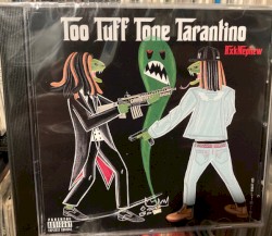 Too Tuff Tone Tarantino