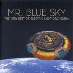 Mr. Blue Sky: The Very Best of Electric Light Orchestra