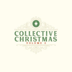 Collective Christmas Volume 2