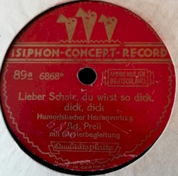 Lieber Schatz, du wirst so dick, dick, dick / Wehe, wehe, wenn du links guckst