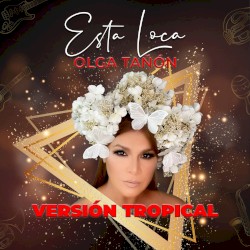 Esta loca (versión tropical)