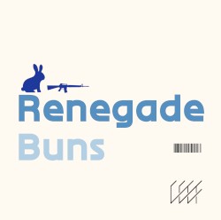 Renegade Buns