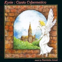 Kyrie:Canto Cybernetico