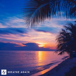 Breathe Again