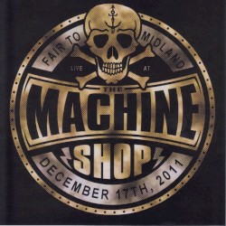 Live at the Machine Shop