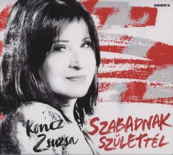 Szabadnak születtél