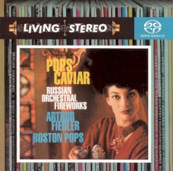 Pops Caviar: Russian Orchestral Fireworks