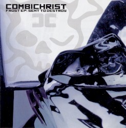 Frost EP: Sent to Destroy