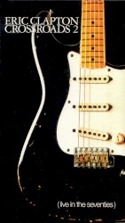 Crossroads 2: Live in the Seventies