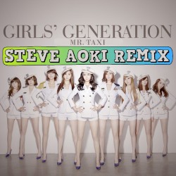 Mr. Taxi (Steve Aoki remix)