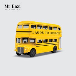 Life Is Eazi, Vol. 2: Lagos to London