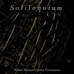 When Silence Grows Venomous