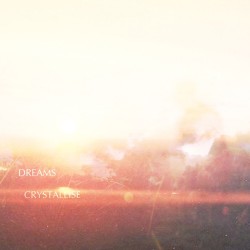 Dreams Crystallise