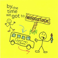By the Time We Got to Woodstock
