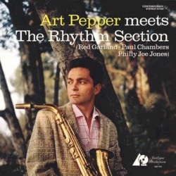 Art Pepper Meets the Rhythm Section