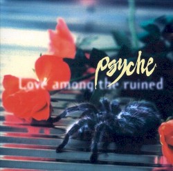 Love Among The Ruined (Special Edition)