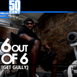 6 Out of 6 (Get Gully)
