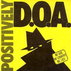 Positively D.O.A.
