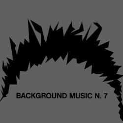 Background Music N. 7