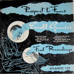 Passport to Fame: Erroll Garner’s First Recordings