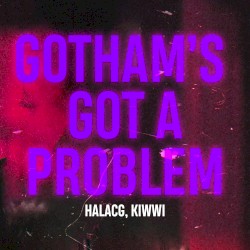 Gotham’s Got A Problem