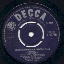 Bloodnok’s Rock’n’Roll Call / The Ying Tong Song