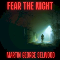 Fear The Night