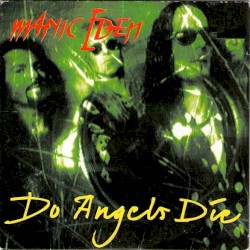 Do Angels Die / Crossin' the Line