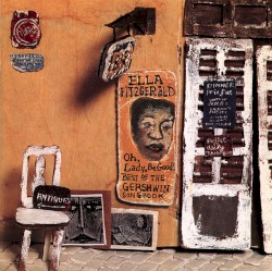 Oh, Lady, Be Good! Best of the Gershwin Songbook