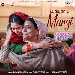 Kudiyan Di Marzi (From “Godday Godday Chaa”)