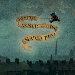 Joyful Banner Blazing