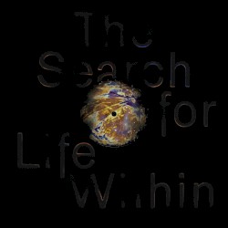 The Search for Life Within
