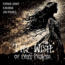 The Wish of Every Princess