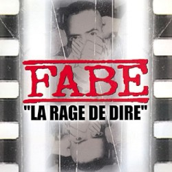 La Rage de dire