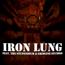 Iron Lung (Iron Lung Song)