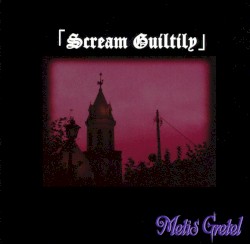 Scream Guiltily