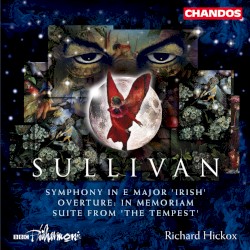 Symphony in E major "Irish" / In Memoriam Overture / Suite from "The Tempest"