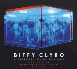 A Celebration of Endings (Live from the Barrowland Ballroom, Glasgow)